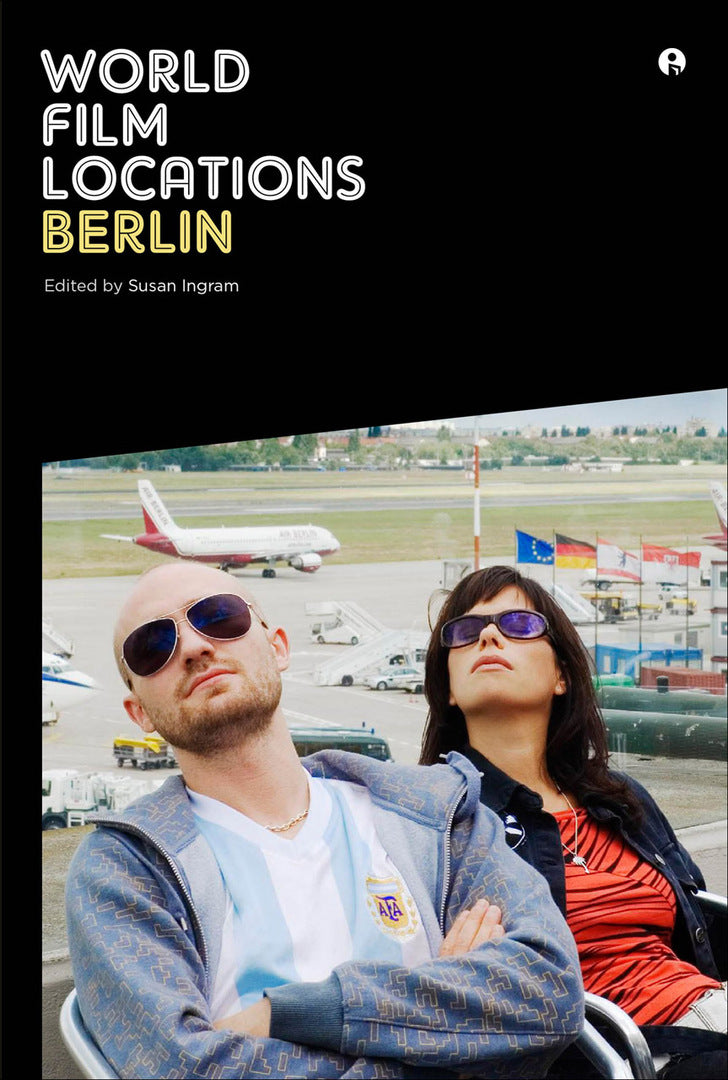 Cover image for World Film Locations: Berlin ISBN 9781841506319